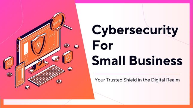 Cybersecurity for small business